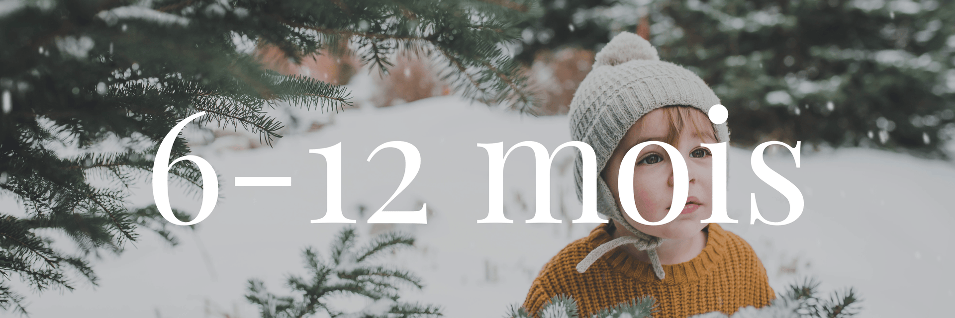 6-12 mois - La Maison Camomille